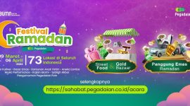 Kembali Gelar Festival Ramadan, Pegadaian Siapkan Panggung Emas! (ist)